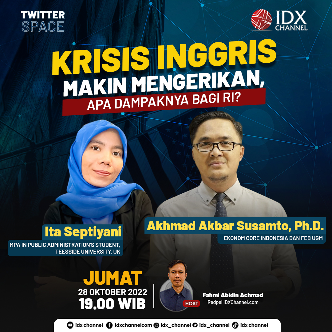 idx_channel's tweet photo. Dengan kita melihat krisis Inggris saat ini, bagaimana proyeksi ke depan di bawah PM Sunak dan apa dampak limbungnya perekonomian Inggris bagi RI?

Kita bahas bersama @aa_susamto  dan @Ita_Septya dengan host kita @KataBingkai di Twitter Space @idx_channel x @SINDOnews ! https://t.co/0aszJMgbmb
