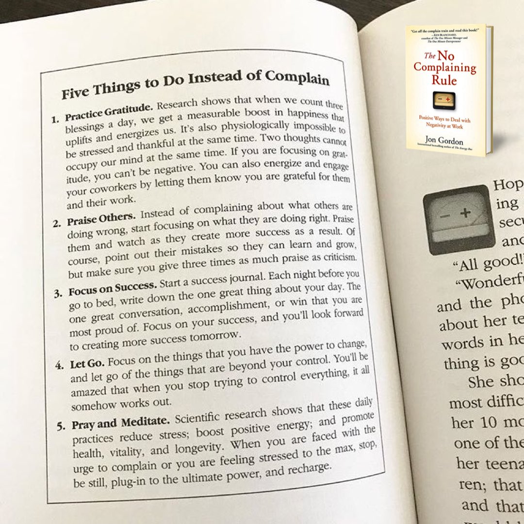 JonGordon11's tweet image. It’s easy to get caught up in complaining about what everyone else is or isn’t doing. Remember, you can’t control their actions but you can control your own. 

Here are 5 Things To Do Instead of Complain...

📷 pg 114 from “The No Complaining Rule” 📖