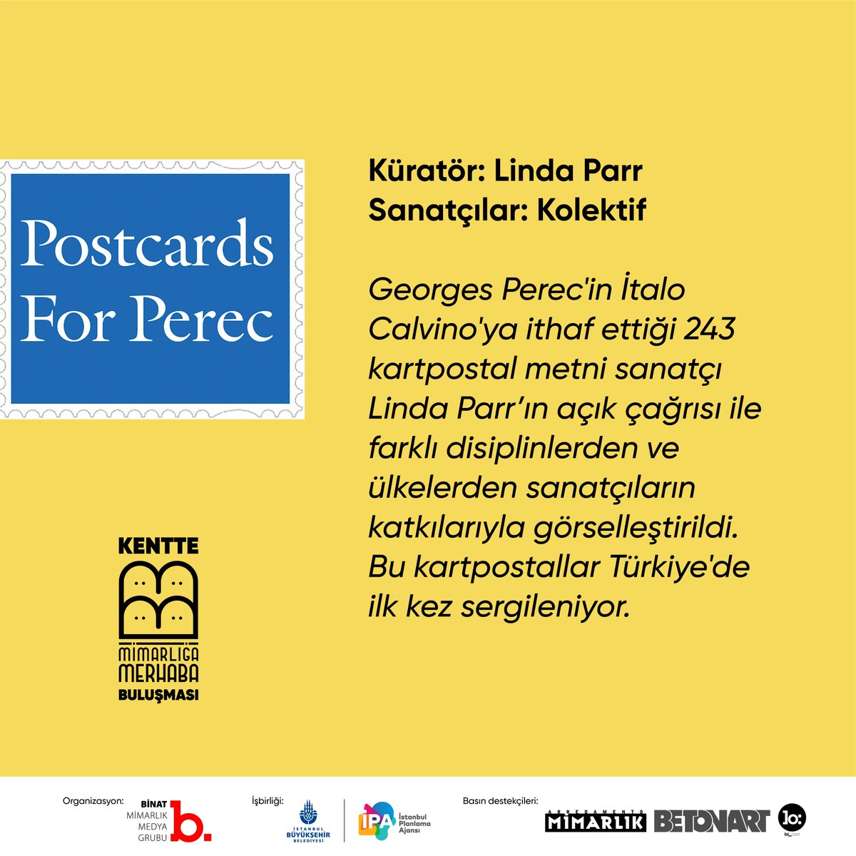 mimarlikmerhaba's tweet photo. Sergi: Perec Kartpostalları
Küratör: Linda Parr
Sanatçılar: Kolektif

Etkinliğe ücretsiz kayıt olmak için:

https://t.co/ssramT20ll

@istanbulbld 
@ipaistanbul 
@arredamentomim 
@BetonartDergi 
@bi_ozet https://t.co/w9Opw0bYv0