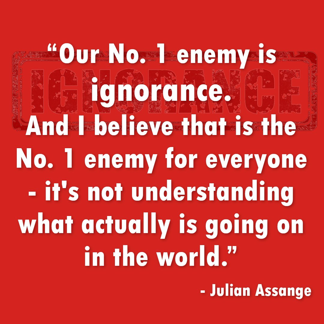AmyRuthPowell's tweet photo. "Our No. 1 enemy is ignorance. And I believe that is the No. 1 enemy for everyone — it's not understanding what actually is going on in the world."
- Julian Assange

#JulianAssange @JulianAssange_ #AmyPowell #Leadership #Success #Motivation #Quotes
#FridayFeeling #FridayMotivaton https://t.co/axcUBZDHGf