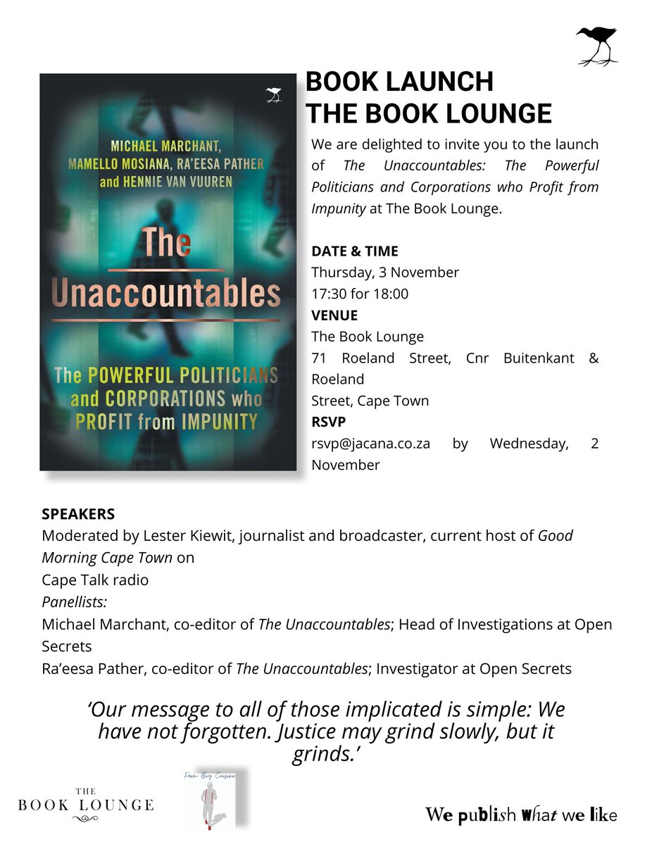 #TheUnaccountables book tour is here! Next week Wednesday we will be at Exclusive Books, Constantia Village and the Book Lounge on Thursday.

Our message to all of the Unaccountables: We have not forgotten. Justice may grind slowly, but it grinds.  

RSVP: rsvp@jacana.co.za