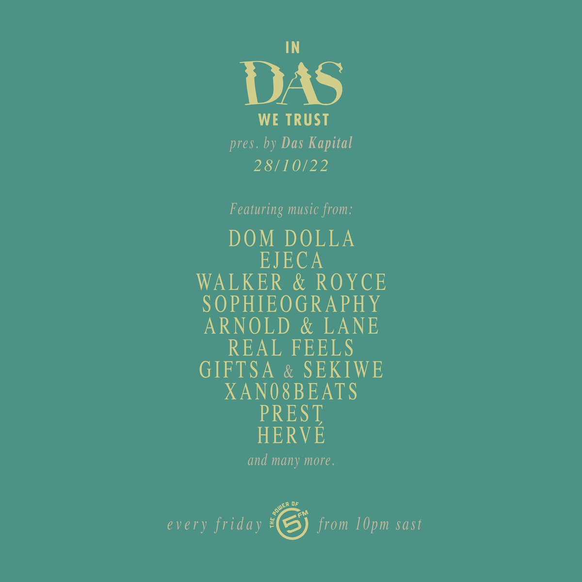 iamDasKapital's tweet photo. FRIDAY. @5FM.
#InDasWeTrust
Ft.
@wynsounds
@ripchord_mp3
DJ YOKO [SA]

Live 10pm sast
—
https://t.co/v6LigOLKIC https://t.co/Ni3cP6F2nE