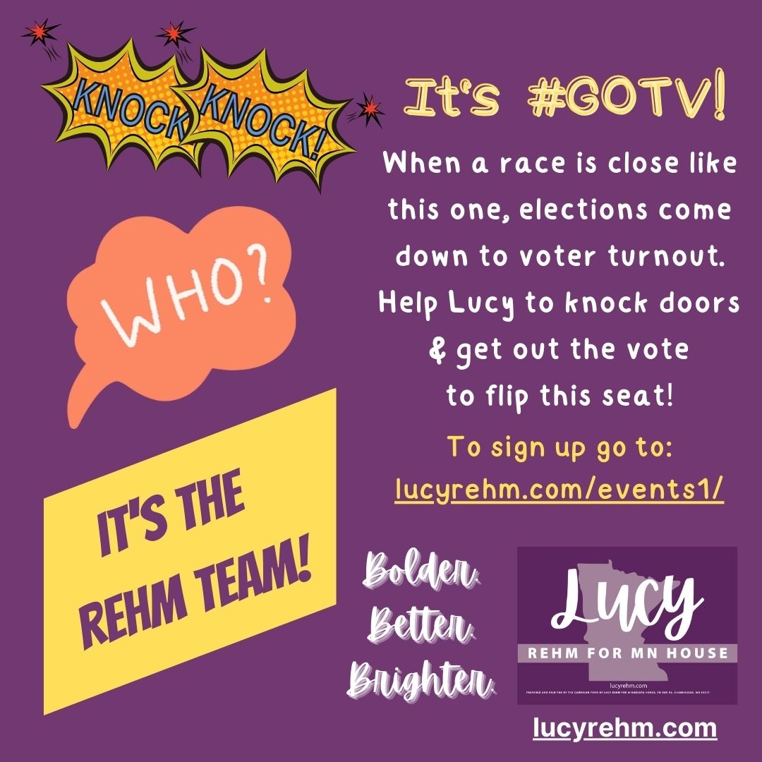 LucyRehmMN's tweet photo. We are in the final stretch of the campaign, and Lucy & the #RehmTeam need your help to #GetOutTheVote & flip this seat! Sign up to door knock and #GOTV at: https://t.co/oLdRTSvS6f #BolderBetterBrighter #LucyRehmMN #mnleg https://t.co/GjQUxuuEzA