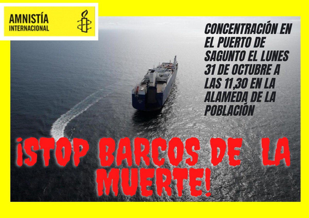 AmnistiaVLC's tweet photo. Convocamos concentración en protesta por la llegada del nuevo "barco de la muerte", Bahri Yanbu, en Puerto de Sagunt el próximo 31 de octubre a las 11,30 en la Alameda
Ya son 3 en los últimos tres meses, una realidad terrible para un país pobre y olvidado como Yemen
Hilo🧵 https://t.co/fIvOetHbOo