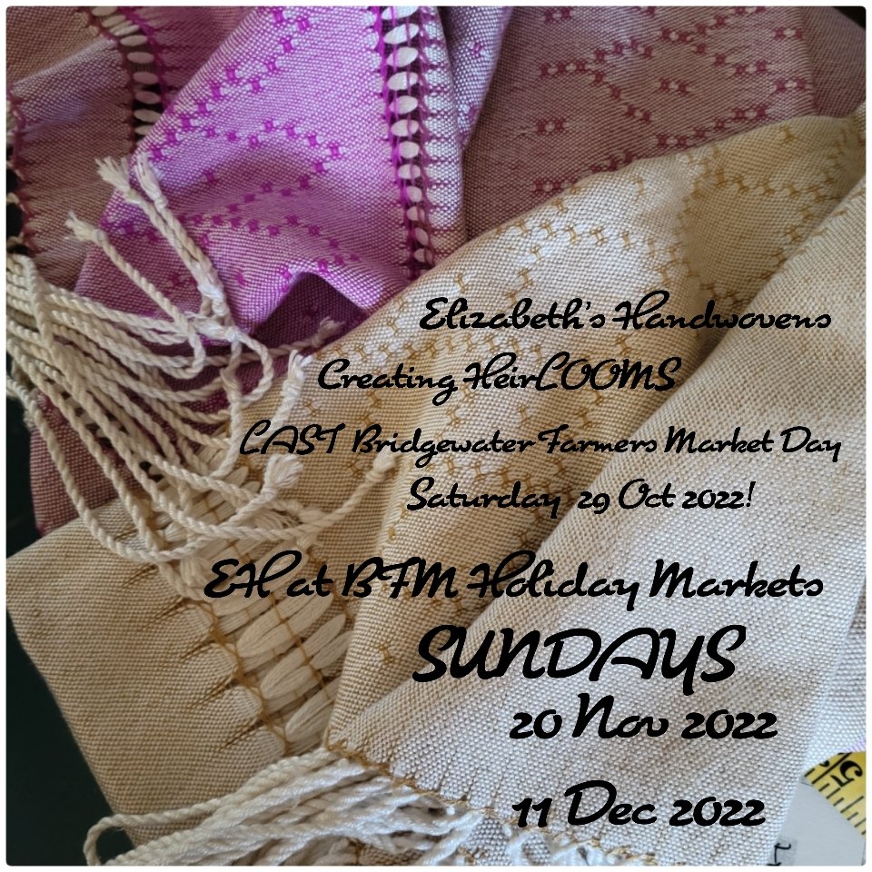 Just one regular Bridgewater Farmers Market left and I will be attending only two Holiday Markets due to some family health issues. Look for me INSIDE this Sat. 29 Sep and also INSIDE at the SUNDAY! Holiday Markets 20 NOV 2022 and 11 Dec 2022 (or dm me via fb) #creatingheirLOOMS