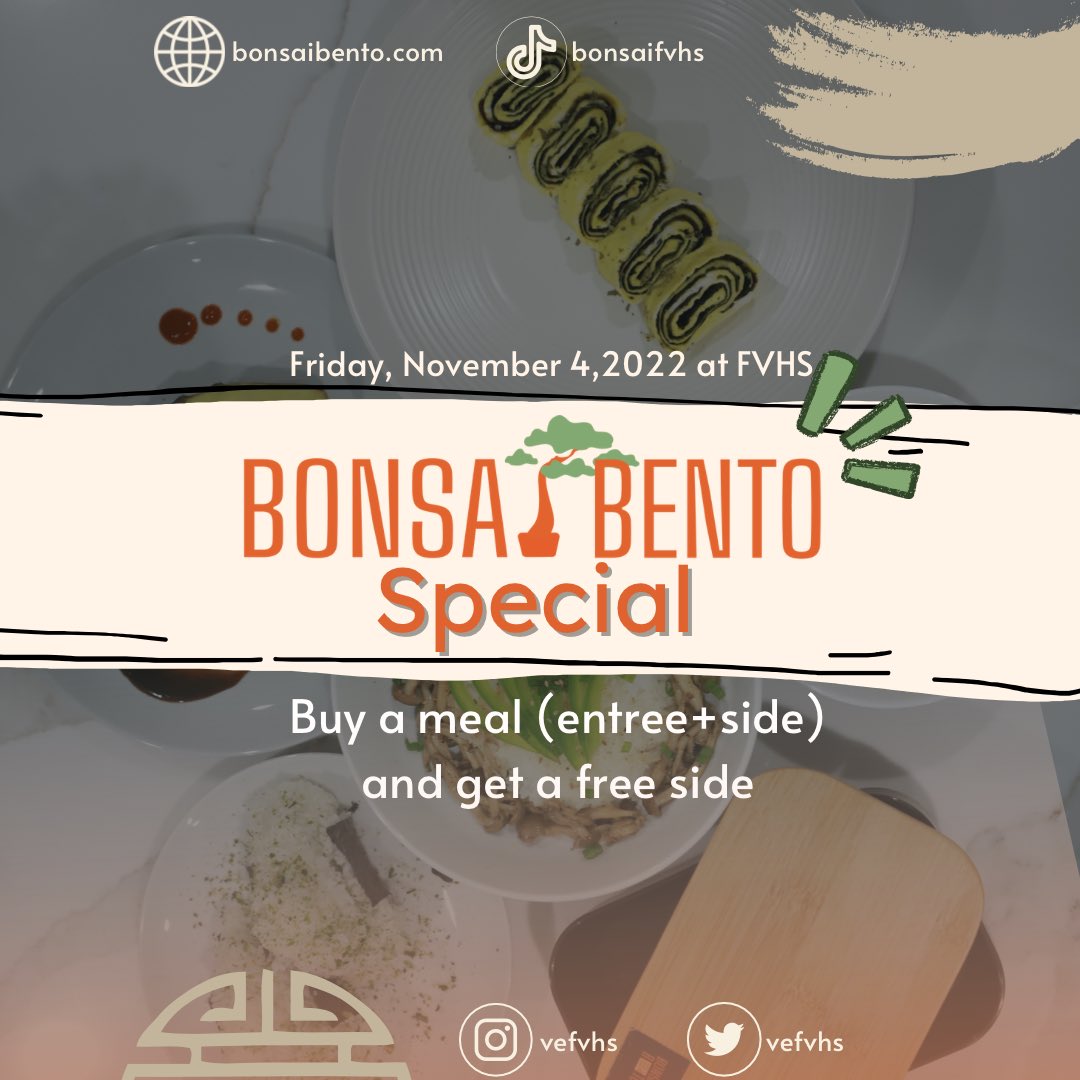 bonsaifvhs's tweet photo. This is your chance!! Don’t skip out next Friday, November 4 at our trade show. We’ll be selling our delicious, amazing, outstanding food and bento boxes. Our Bonsai Bento team can’t wait to see everyone😏🫶🏼🥰
@veinternational @fvhsbbn #ve2022 #virtualenterpriseinternational https://t.co/YgVsTCvFaH