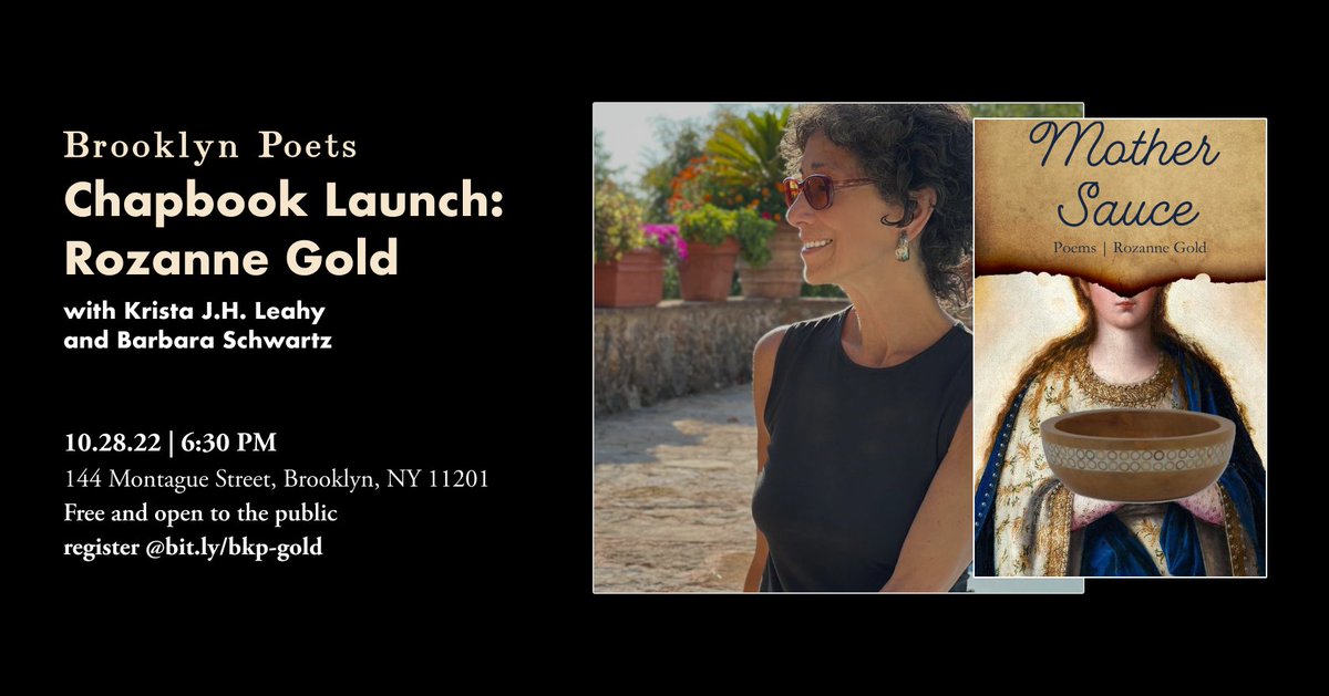 BrooklynPoets's tweet photo. One day left to get adv tickets for the launch of @RozanneGold's debut poetry chapbook, Mother Sauce, on Oct 28 at 144 Montague St! Free and open to the public. https://t.co/y7CqR74iUL https://t.co/U8LAZgHRIO
