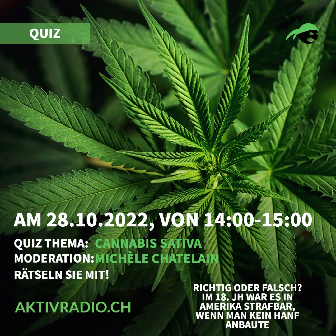RICHTIG ODER FALSCH? IM 18 JH. WAR ES IN AMERIKA TEILS STRAFBAR, WENN MAN KEIN HANF ANBAUTE

Moderation: Michèle Chatelain - Rätseln Sie mit!
aktivradio.ch

#cannabis #cbd #thc #hanfpflanze #heilmittel #heilpflanze #hanföl #thc #schmerzstillend #hanfsamen #nutzpflanze