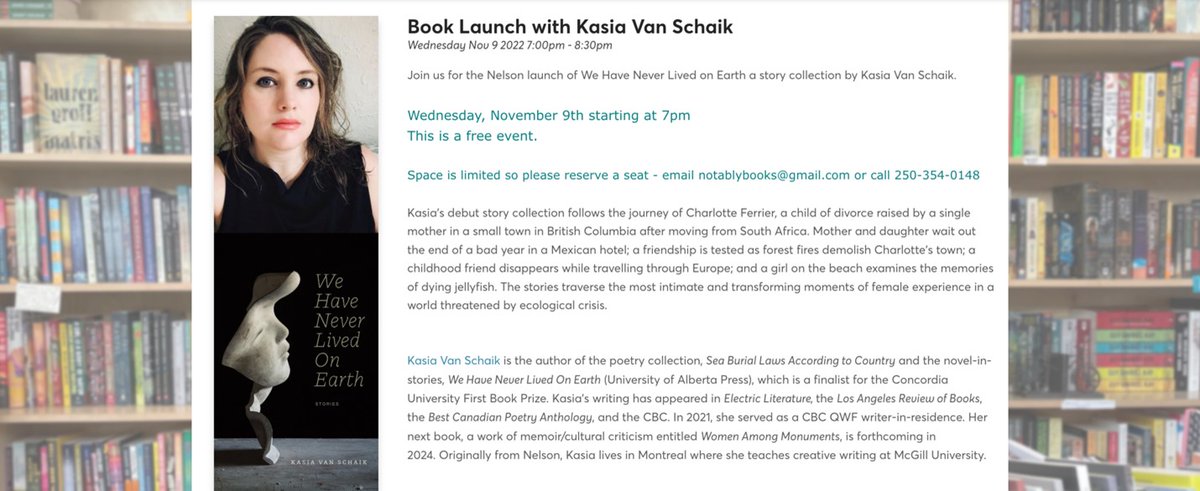 November 9, Kasia Van Schaik launches WE HAVE NEVER LIVED ON EARTH in Nelson! Join her at Notably Books at 6 pm. @NotablyBookish @KasiaJuno