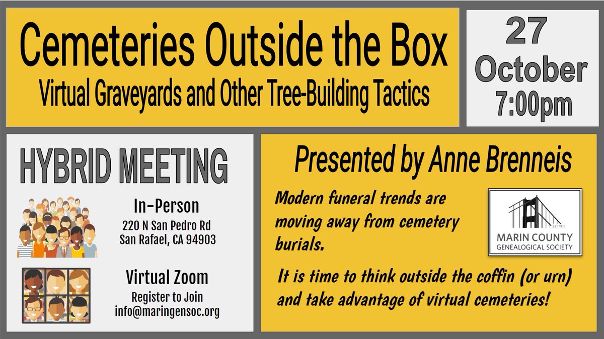 Join us this evening for "Cemeteries Outside the Box"  This is a hybrid meeting - both in person and through Zoom,
