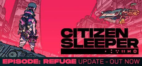 Citizen Sleeper is $14.99 on Steam bit.ly/3W7q9hF Deck playable also on Game Pass