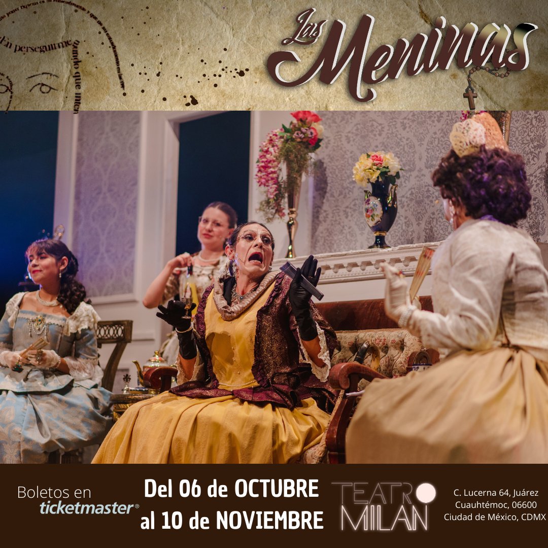 LAS MENINAS: SOR JUANA, LA PEOR DEL MUNDO Jueves 20:45 hrs - Teatro Milán 🎫 BOLETOS: bit.ly/3SzkHSH 🎟