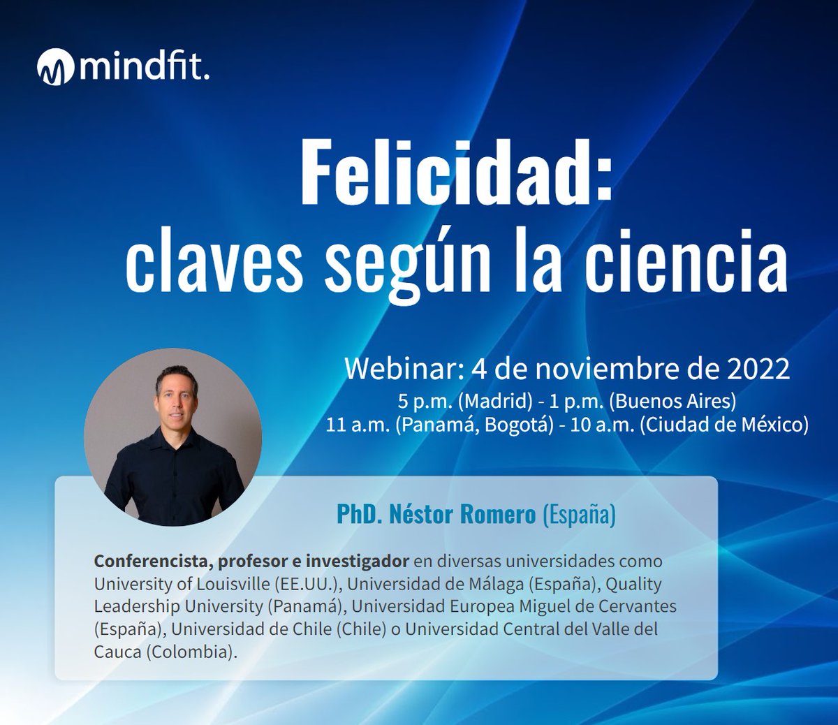 NestorRomeroR's tweet image. Te invito al webinar "Felicidad: claves según la ciencia" que impartiré el 4 de noviembre en los MindFit Rounds. Un lujo hablar de un tema tan importante y transmitir los resultados de estos años de apasionante investigación. Registro abierto en web.mindfitglobal.com/registro-en-mi…