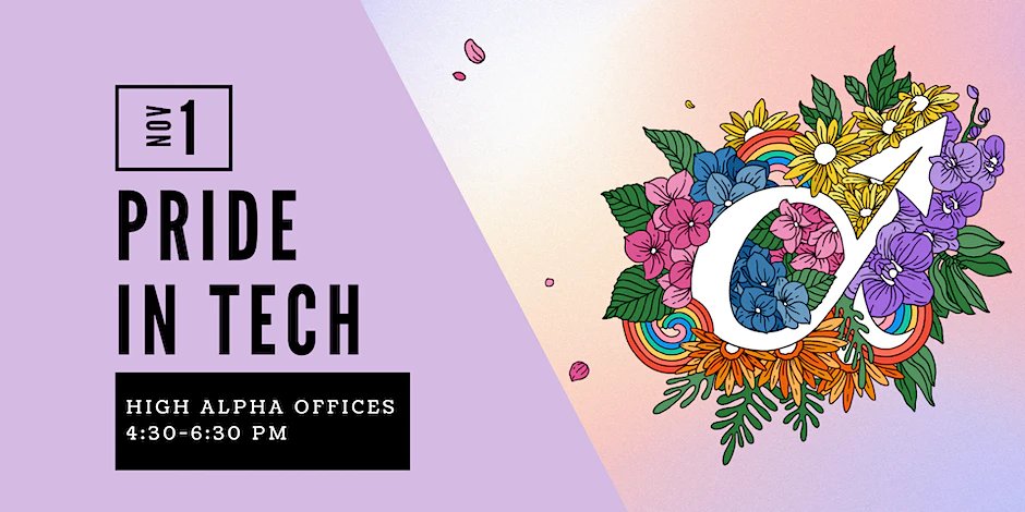 Join LGBTQ+ tech professionals as they discuss what it’s like to work in the tech sector! Individuals from High Alpha and other local tech organizations will host a panel and reception on November 1st at High Alpha HQ. Register today: hubs.ly/Q01qT09_0