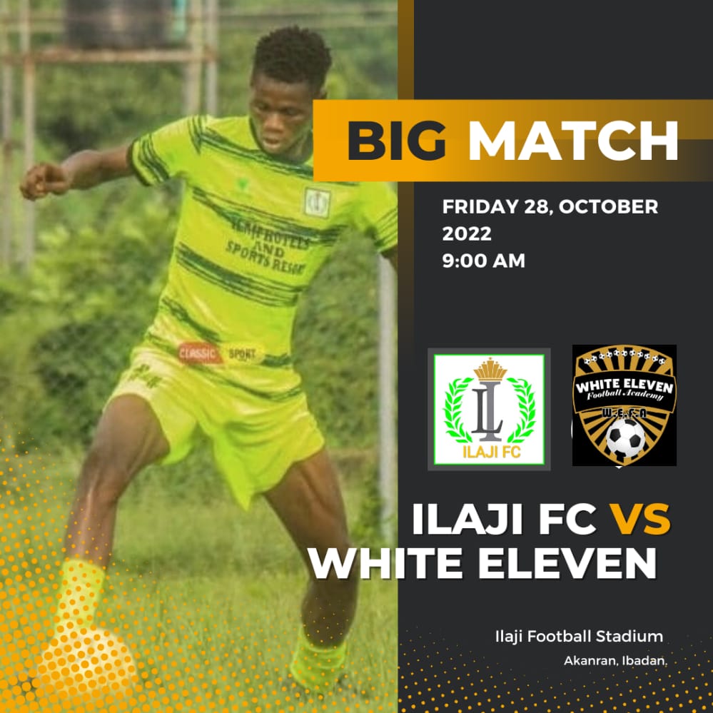 A Big standard Match
Against
White Eleven
⚽Kick off time : 9:00am
🏟️ILAJI STADIUM
