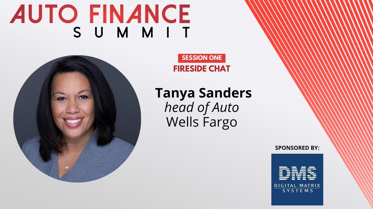 AutoFinanceNews's tweet photo. Session one will feature a fireside chat with Tanya Sanders, head of auto at Wells Fargo, sponsored by DMS. #AFSummit22 https://t.co/Chd9ZQIVb5