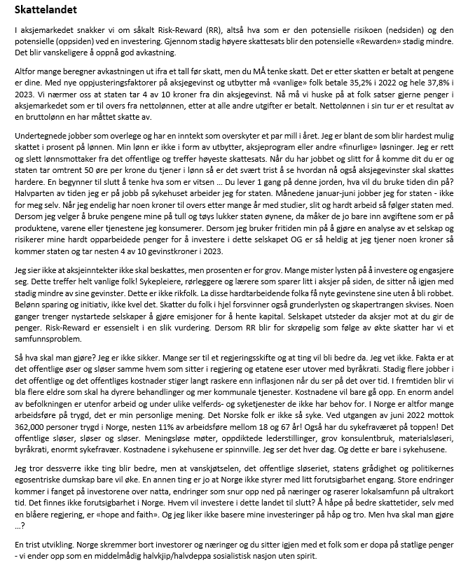 Skriblet ned noen ord om skattelandet Norge... Tipper mange vil være rimelig enige og andre vil kalle meg egoist. Vi får se. Åpent for kommentarer.