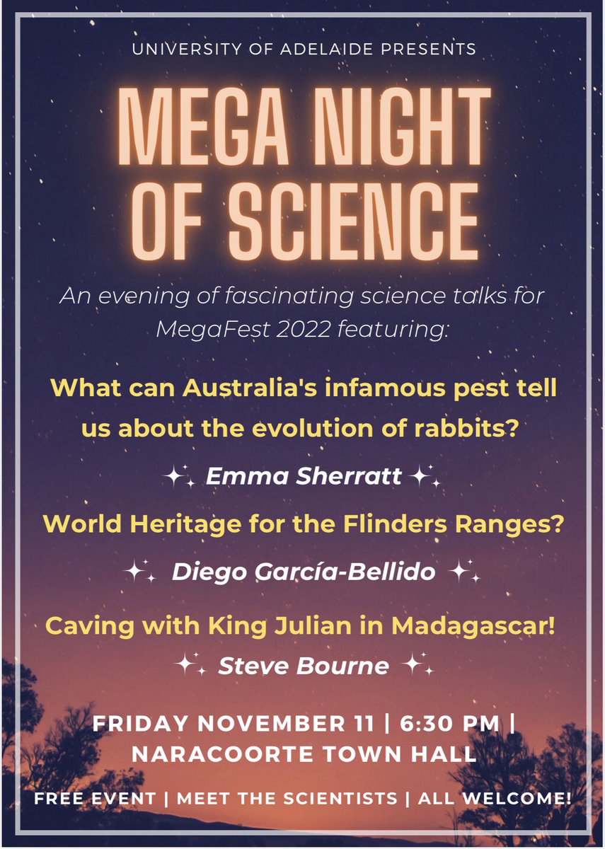 Public event November 11th at #Naracoorte for MegaFest 2022. Hosted by our @UofA_SET #Palaeontology research group and @UofAPalaeos. Featuring an evening of cool science talks - including @DrEmSherratt @DGarciaBellido and Steve Bourne. Free event, everyone welcome!