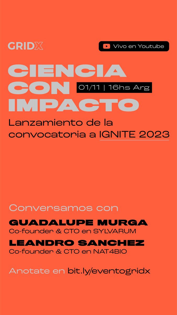 GRIDX abrió la convocatoria de inscripción a IGNITE 2023.

📅 El martes 1 de noviembre │ 🕧 16:00hs (hora Argentina)

Inscribite al evento y conocé esta forma de convertir ciencia en impacto!

Link: lnkd.in/dZ9Eiyip