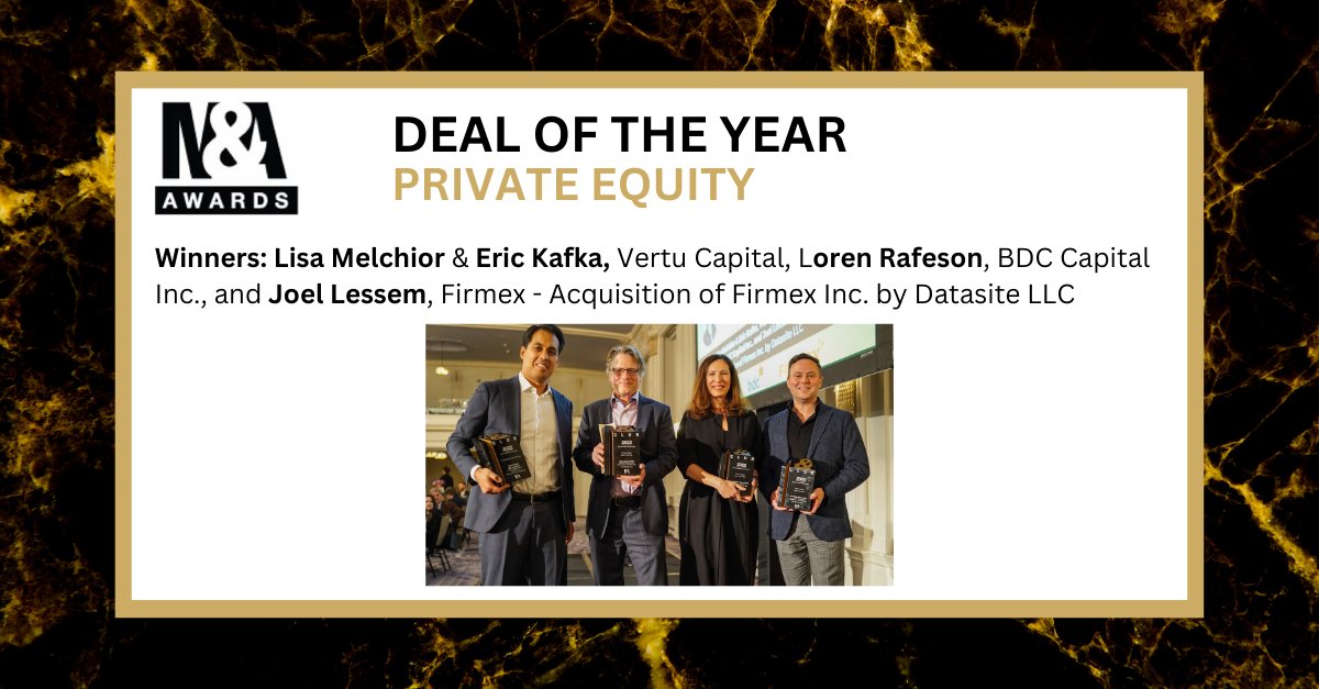 Congratulations to our #Ontario M&amp;A Awards Gala #winners! 
DEAL OF THE YEAR: PRIVATE EQUITY
Winners: Lisa Melchior &amp; Eric Kafka, VERTU Capital, Loren Rafeson, <a href="/BDC_Capital/">BDC Capital</a> (Canada), and Joel Lessem, Firmex - Acquisition of <a href="/Firmex/">Firmex</a> Inc. by Datasite LLC