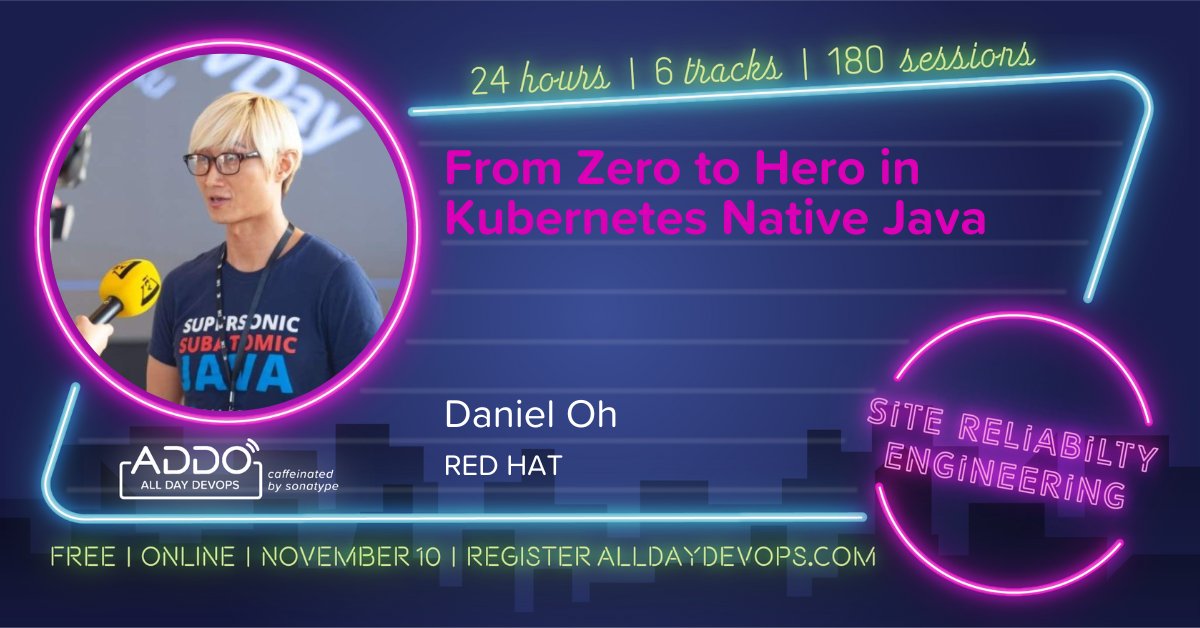 danieloh30's tweet image. Join my session and learn how to become a superhero for @kubernetesio #nativeJava @QuarkusIO @alldaydevops #virtual #alldaydevops 2022 All-Day DevOps Thursday, October 27th
alldaydevops.com/register