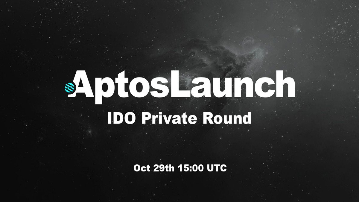 1/4

AptosLaunch IDO Private Round is here🚀

Mark your Calendar: 29th October 2022 15:00 UTC🔥

Here’s a thread on the details of the IDO:

1.  Round Start Time: 29th October 2022 15:00 UTC at aptoslaunch.io

2.  The Round will support BOTH ERC-20 and Aptos Mainnet.

⏬