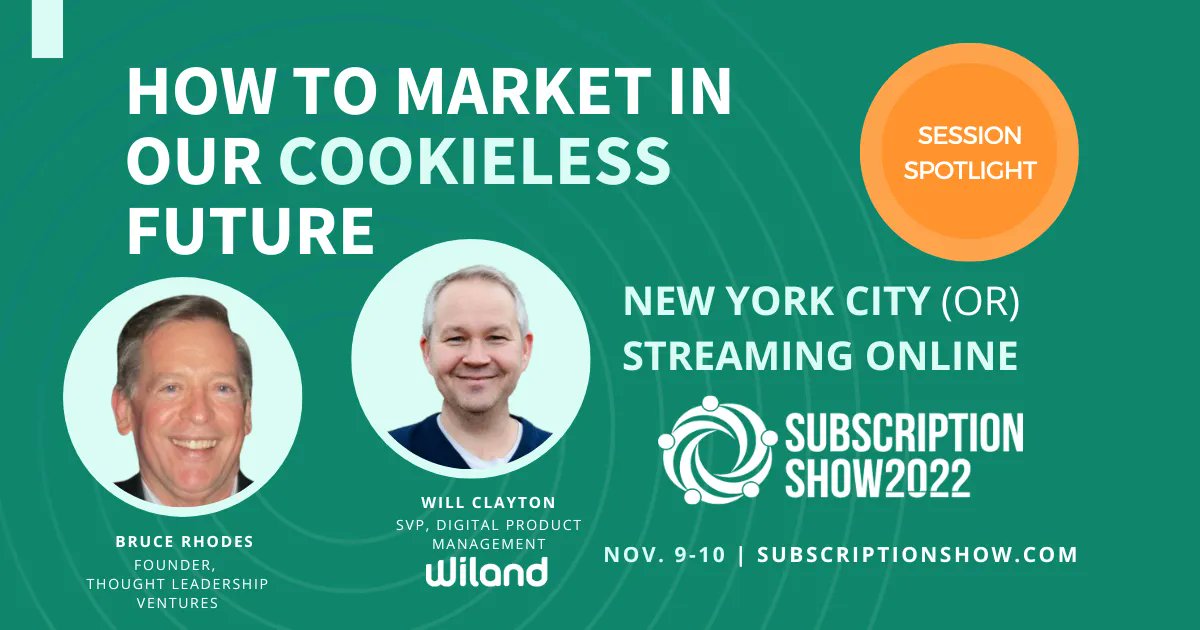 SubInsider's tweet photo. HURRY & REGISTER! At #SubShow22, Nov. 9-10, you'll hear from experts Bruce Rhodes of Thought Leadership Ventures & Will Clayton of @WilandInc about reaching new customers when cookies no longer exist. (Digital cookies, not these: ���) Sign up here: https://t.co/e7zuThm6Wn https://t.co/2TBHVSZQQi