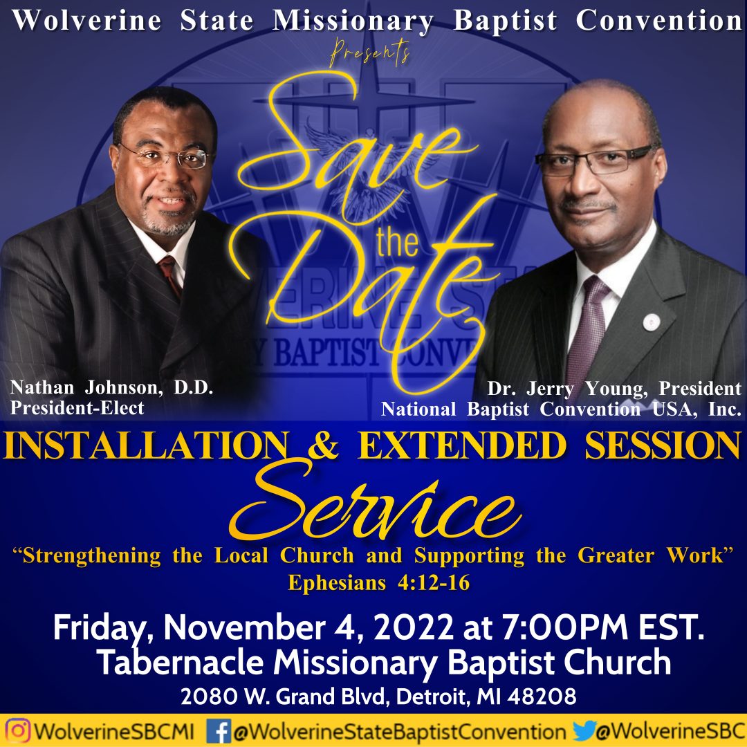 WolverineSBC's tweet photo. Save The Date! Wolverine Installation Service &amp; Extended Session. Friday, November 4, 2022
“Strengthening the Local Church and Supporting the Greater Work” Ephesians 4:12-16
#WSMBC #WolverineState #NathanJohnsonD.D. #PresidentElect #Michigan #SaveTheDate #DrJerryYoung #NBCUSA https://t.co/a5JRQvD7IZ