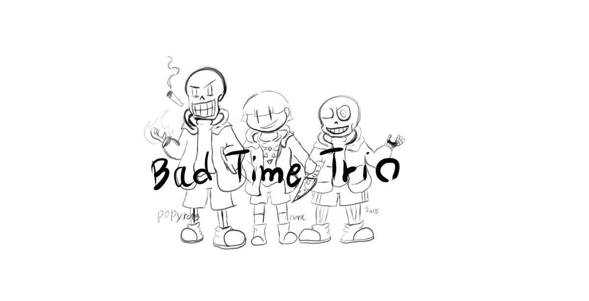 Undertale Au-Bad time trio Sketching.
Final Ver. Coming soon

Ps. Follow please;;