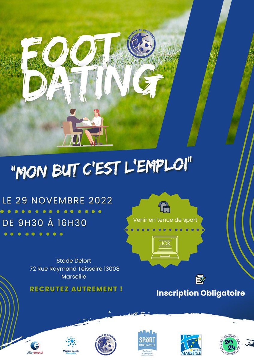 En collaboration avec <a href="/MLMarseille/">Mission Locale Marseille</a> , @poleemploi_13  et Sport dans la Ville, le District organise Foot Dating : « Mon but c’est l’emploi ! » le mardi 29 novembre 2022 de 9h30 à 16h30 au Stade Delort à Marseille. 
Pour plus d'infos : provence.fff.fr/simple/foot-da…