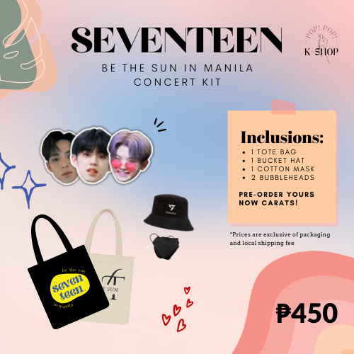PopPopKshop's tweet photo. We heard you, Carats!

✨SEVENTEEN Be The Sun in Manila Concert Kit BATCH 2✨

💸 450php
(SET)
DOO: November 25
DOP: 50% November 25
          50% Upon Checkout

TINGI:
DOO: November 25
DOP: November 25

Order form: https://t.co/nmKfuQT4u4
Payment form: https://t.co/oqASN0IGm9 https://t.co/sZGL9CuODc