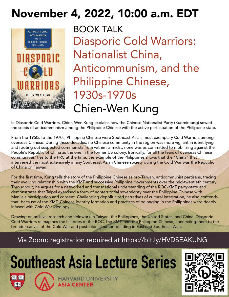 HarvardAsia's tweet photo. ʙᴏᴏᴋ ᴛᴀʟᴋ: Join us and discussant Prof. @mefibiger, to discuss Chien-Wen Kung’s Diasporic Cold Warriors: Nationalist China,
Anticommunism, and the Philippine Chinese,
1930s-1970s via Zoom
🗓Friday | November 4, 2022
🕙10 AM EDT
🔗Register Here: https://t.co/cpyLLxWqhd https://t.co/QAHyxZzNXT