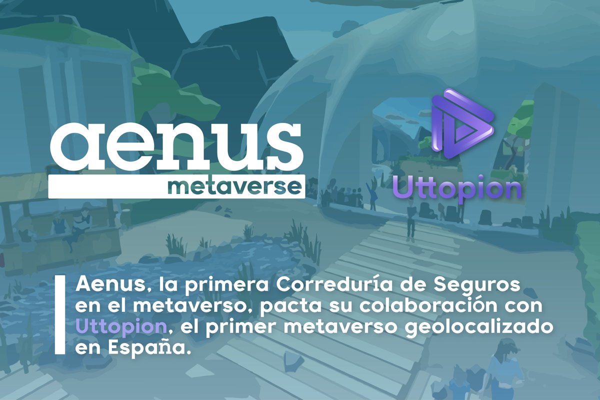 Aenus, la primera correduría de seguros en el metaverso.

📍La sede virtual, Aenus Forum, será presentada próximamente mediante un evento inaugural en Uttopion.

🔗Lee el artículo completo en nuestra web🔗 aenus.es/metaverso/