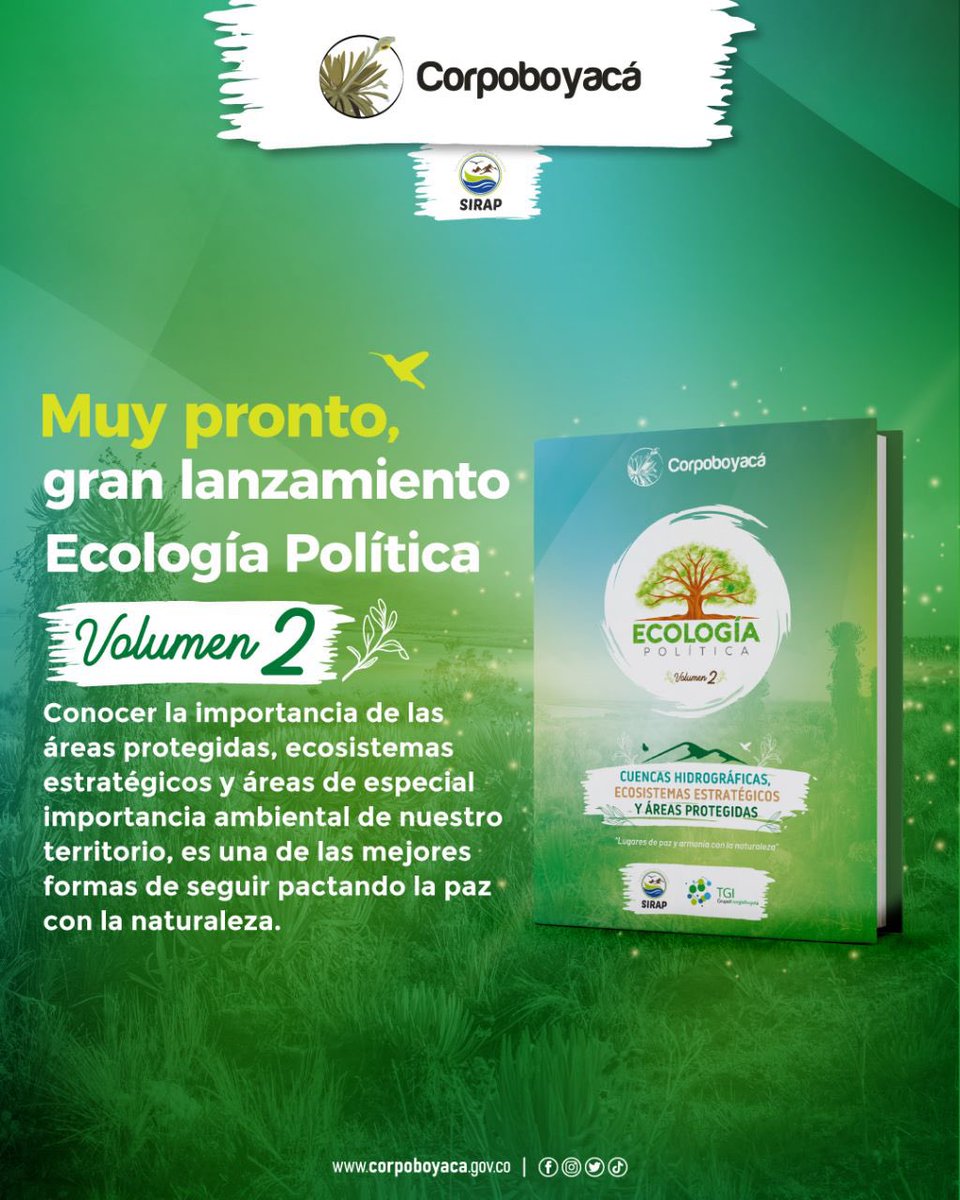 Corpoboyaca's tweet photo. Muy pronto‼️

Gran lanzamiento del volumen 2 de #EcologíaPolítica. 

Cuencas hidrográficas, ecosistemas estratégicos y áreas protegidas. https://t.co/Ho4X2Nb3EB