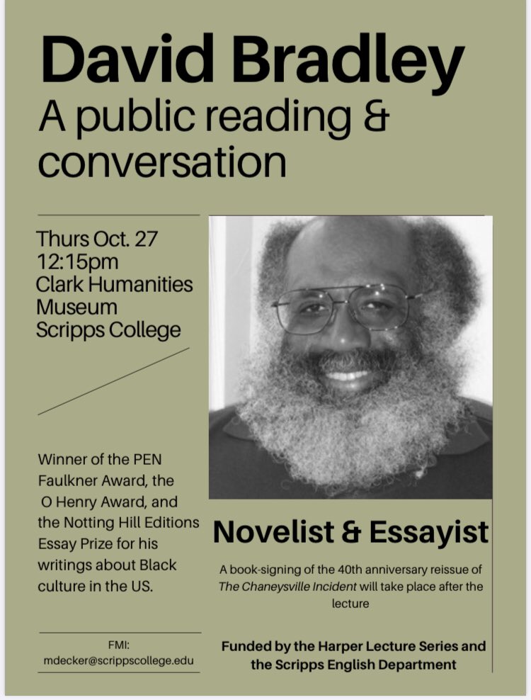 tomkoenigs's tweet photo. Claremont and SoCal People—come hear the great David Bradley read at 12:15 in the Clark Humanities Museum. The Chaneysville Incident is one of the great overlooked novels of the late 20th century—it deserves so much more attention! https://t.co/Ou0ptCijix