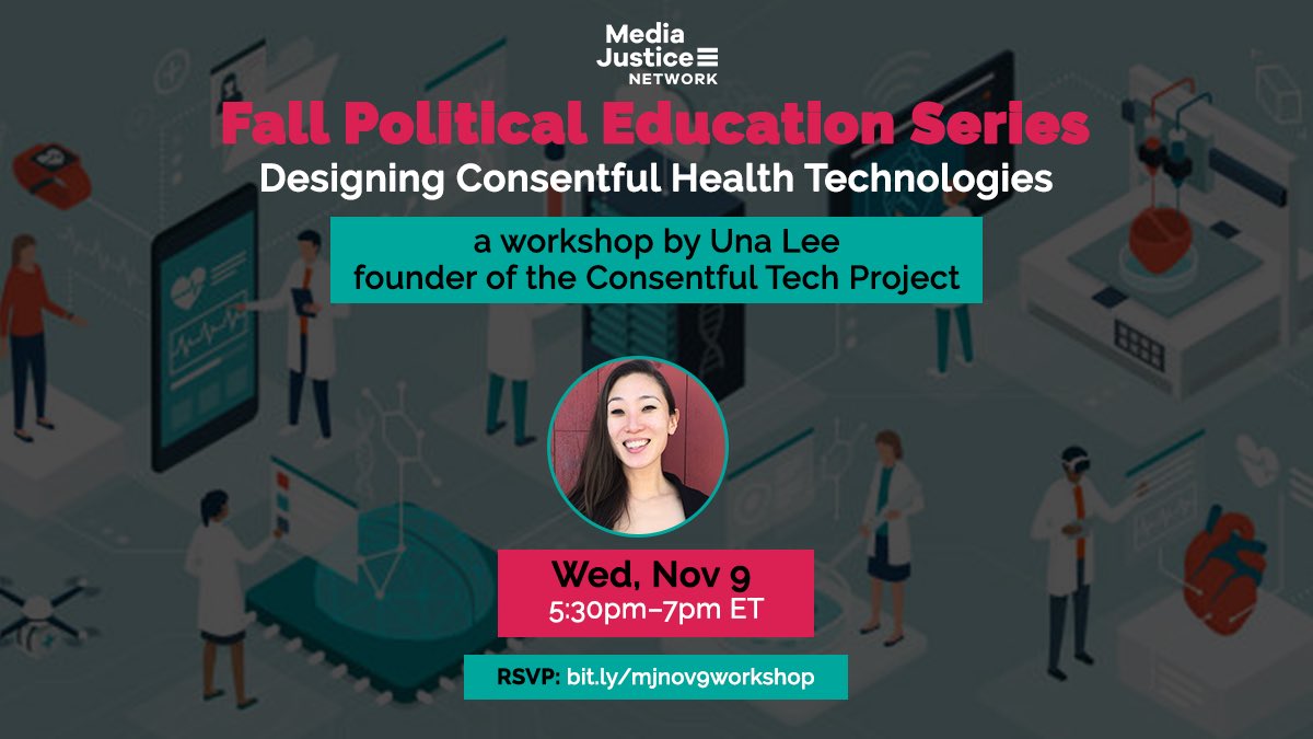 Ever wondered where your health data goes when you use an app? Ever wondered if consentful technology is possible? 🤔📲❤️ Come learn &amp; explore with us &amp; Una Lee Nov 9! Workshop info &amp; registration here: mediajustice.zoom.us/meeting/regist…