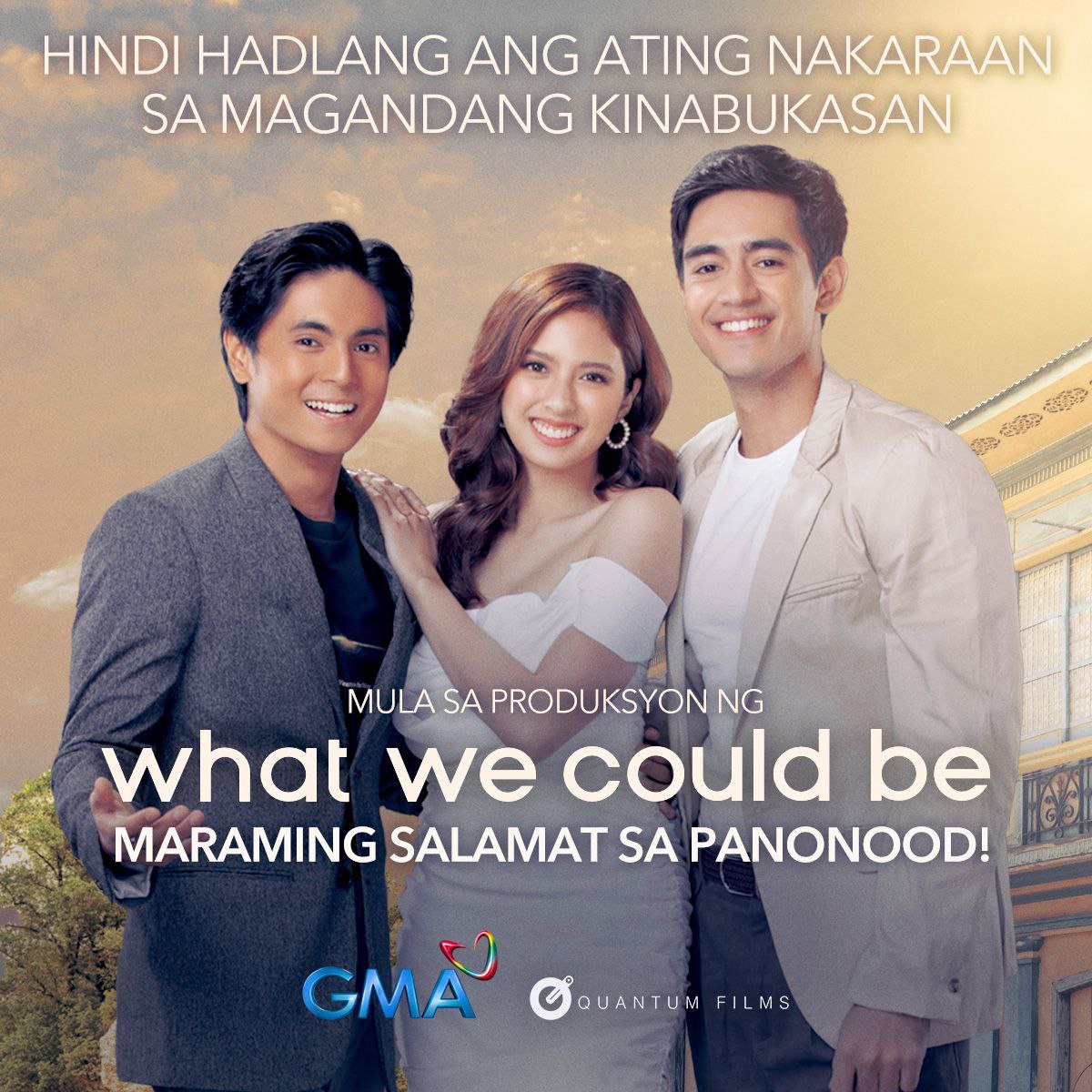 _WhatWeCouldBe's tweet photo. Maraming salamat sa panonood ng #WhatWeCouldBe! https://t.co/xMsAnk4u5N