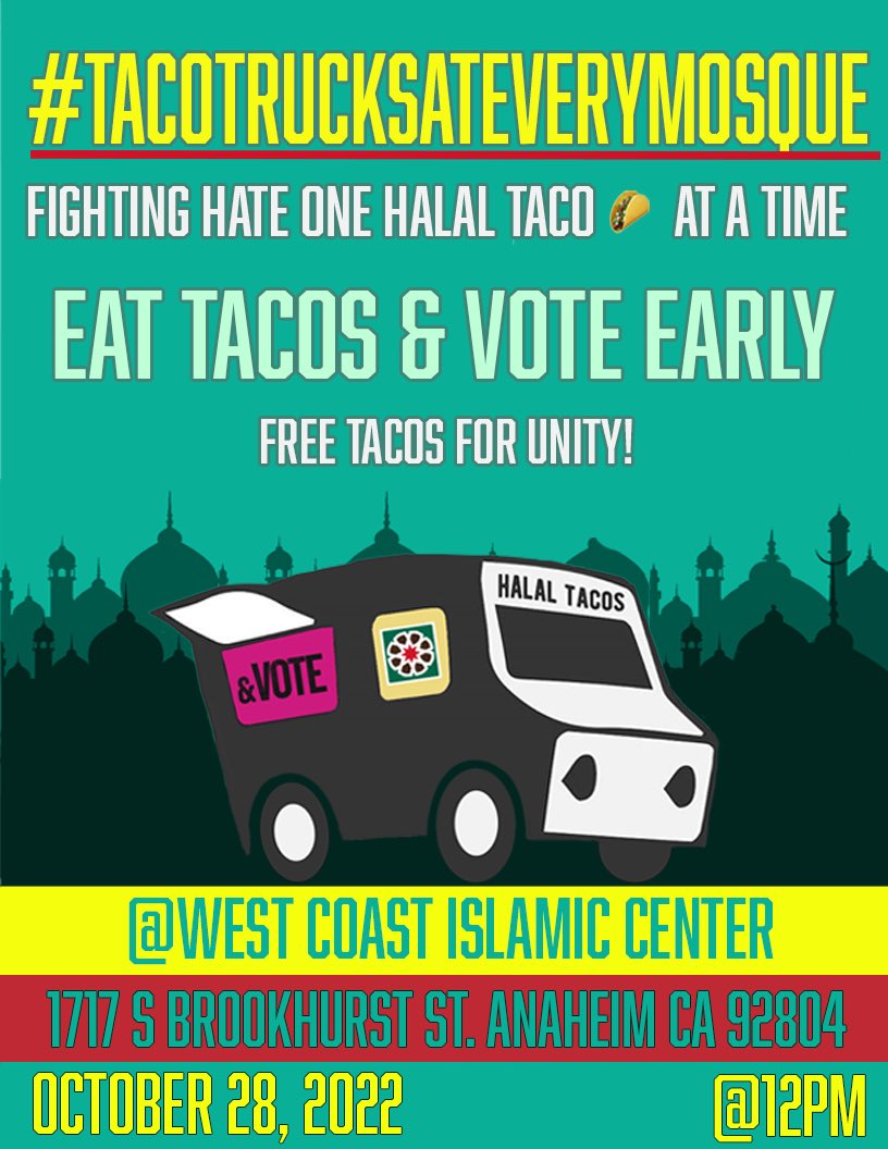 Civic engagement with a side of tacos? Yes, please! It’s a delicious way to vote early! #TacoTrucksatEveryMosque #tacos #Vote #Anaheim #mosque #unity #thursdayvibes #Civicduty @CalEndow @firstwefeast @votolatino