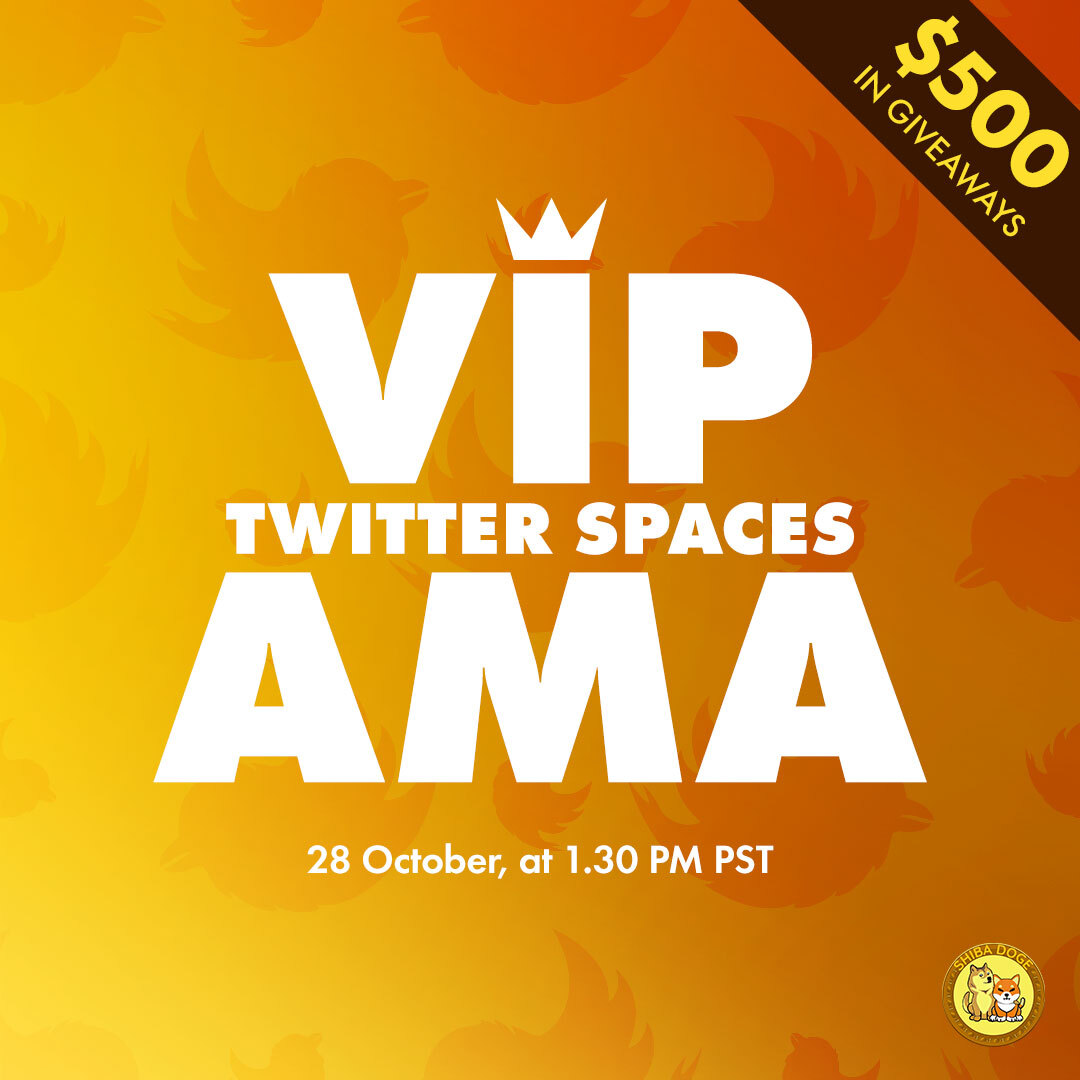 Twitter Spaces AMA 
28 October @ 1.30PM PST
$500 in #Giveaways

Very special guests will be interviewing us and our project. Make sure you're there, it's going to be a great one!

Join here 💬
x.com/i/spaces/1nAJE…

Missed #Shiba? Missed #Doge?
Don't miss #ShibaDoge