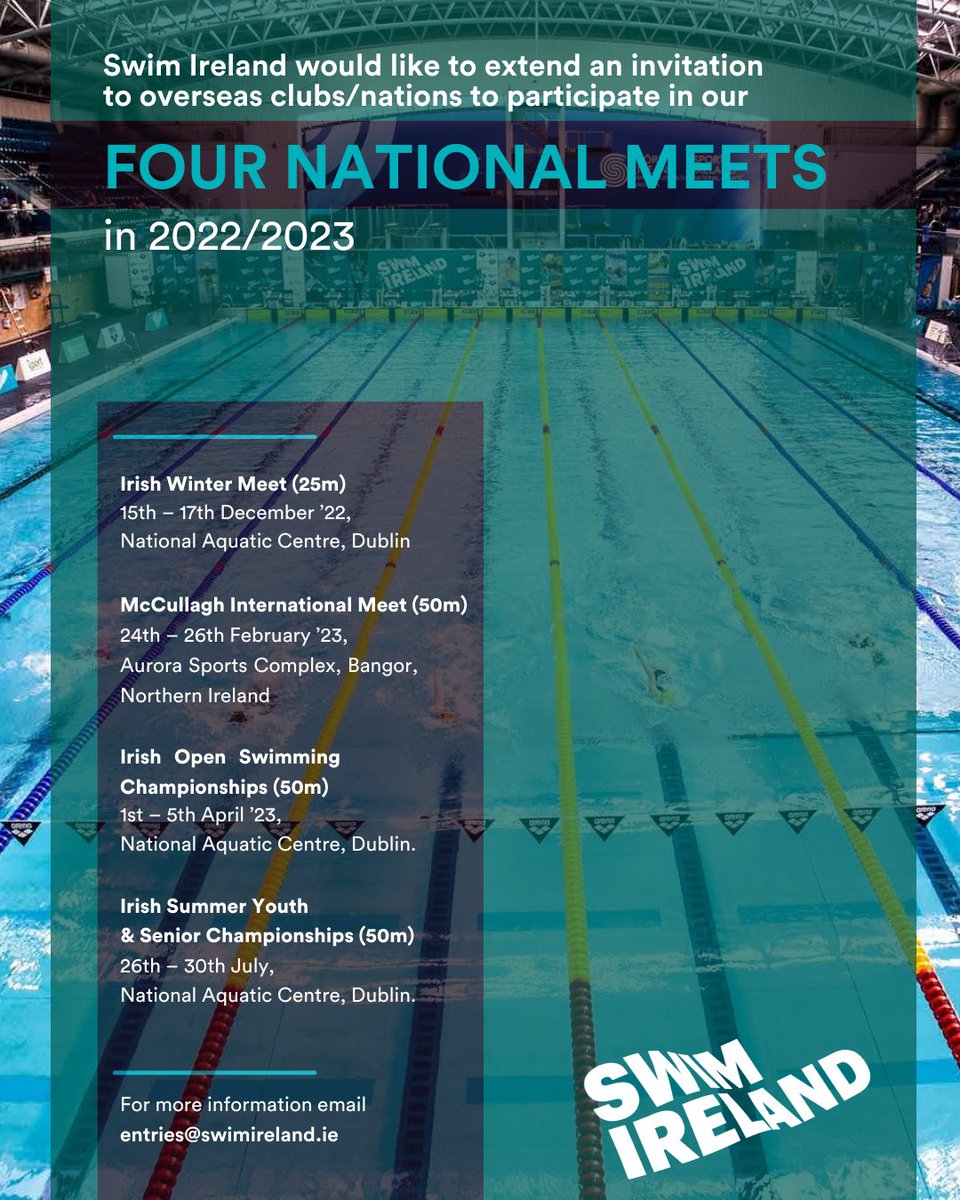 swimireland's tweet photo. 𝟮𝟬𝟮𝟮/𝟮𝟬𝟮𝟯 𝗦𝘄𝗶𝗺 𝗜𝗿𝗲𝗹𝗮𝗻𝗱 𝗡𝗮𝘁𝗶𝗼𝗻𝗮𝗹 𝗠𝗲𝗲𝘁𝘀

Swim Ireland would like to extend an invitation to overseas clubs/nations to participate in our four National meets in 2022/2023. 

For more information please email entries@swimireland.ie https://t.co/viJwr8oVc7