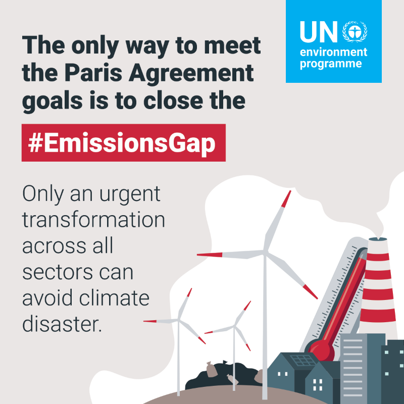 UNFCCC's tweet photo. 🌎 "An urgent, system-wide transformation." 

This is what is needed to get on track to a 1.5°C world, according to @UNEP's latest #EmissionsGap report.