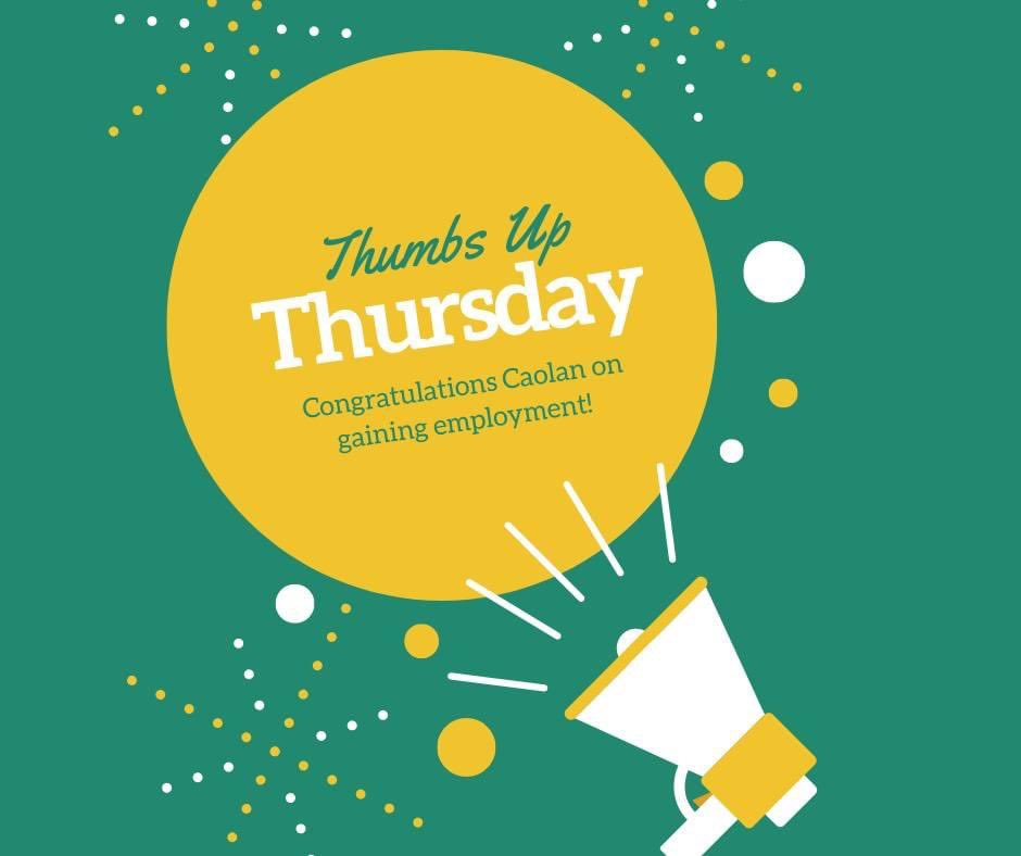springboardopp's tweet photo. Thumbs Up Thursday 👍

A huge well done to Caolan on gaining employment this week! 🎉 Caolan participated in our ESF project #Jobworks 

#SpringboardOpps
#jobopportunity https://t.co/BbBFNTZqFN