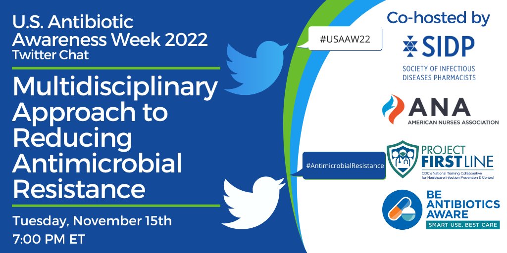 What a better way to celebrate #USAAW22 than with @SIDPharm @ANAnursingworld @CDC_firstline @CDC_AR in our Twitter Chat! 🥳 Join us to discuss how to leverage a multidisciplinary team to reduce #AntimicrobialResistance . 🦠 See you on Nov 15th at 7pm ET!