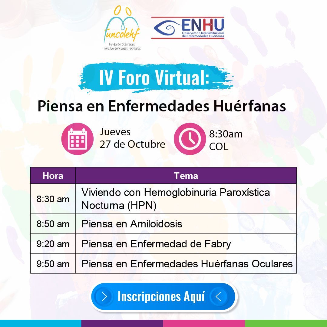 📌 #ReservaTuAgenda

Te invitamos a nuestro IV Foro Virtual 🌐: Piensa en Enfermedades Huérfanas.

Este mes los invitamos a conocer más sobre Hemoglobinuria Paroxística Nocturna, Amiloidosis, Enfermedad de Fabry y Enfermedades Huérfanas Oculares.