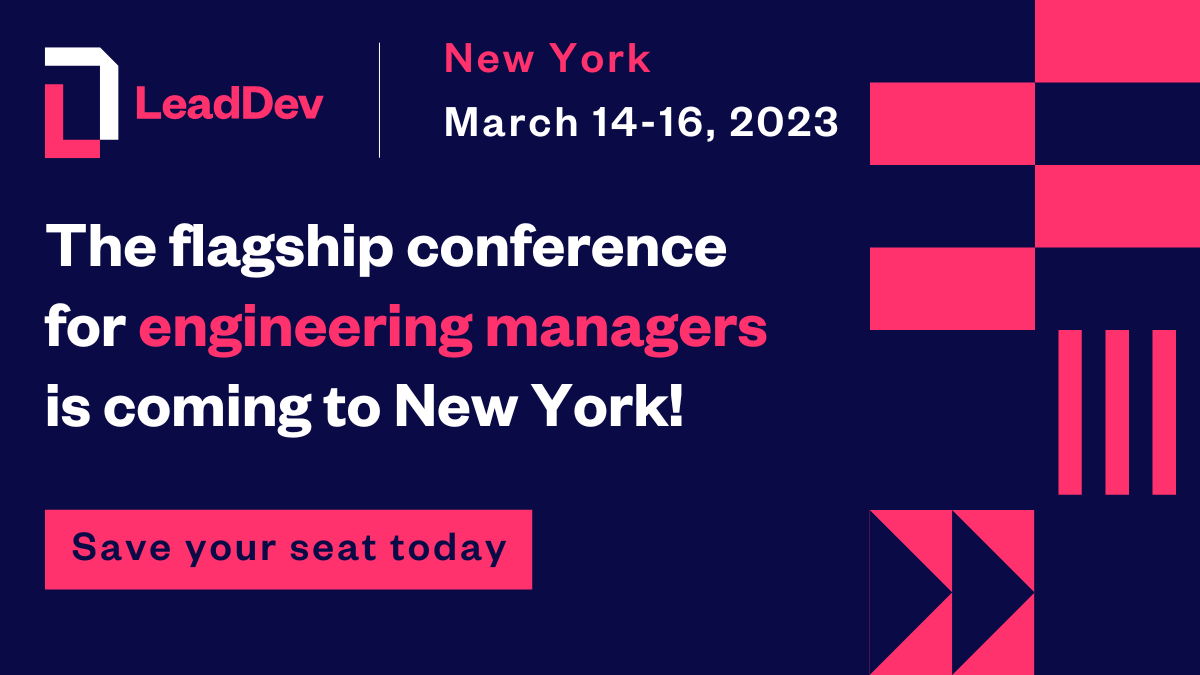 The early bird saves 20% - be one of the first to save your seat for our New York 2023 conferences. No matter where you are in your engineering management career - we’ve got something for you. Find out more… bit.ly/3f0Tfyr