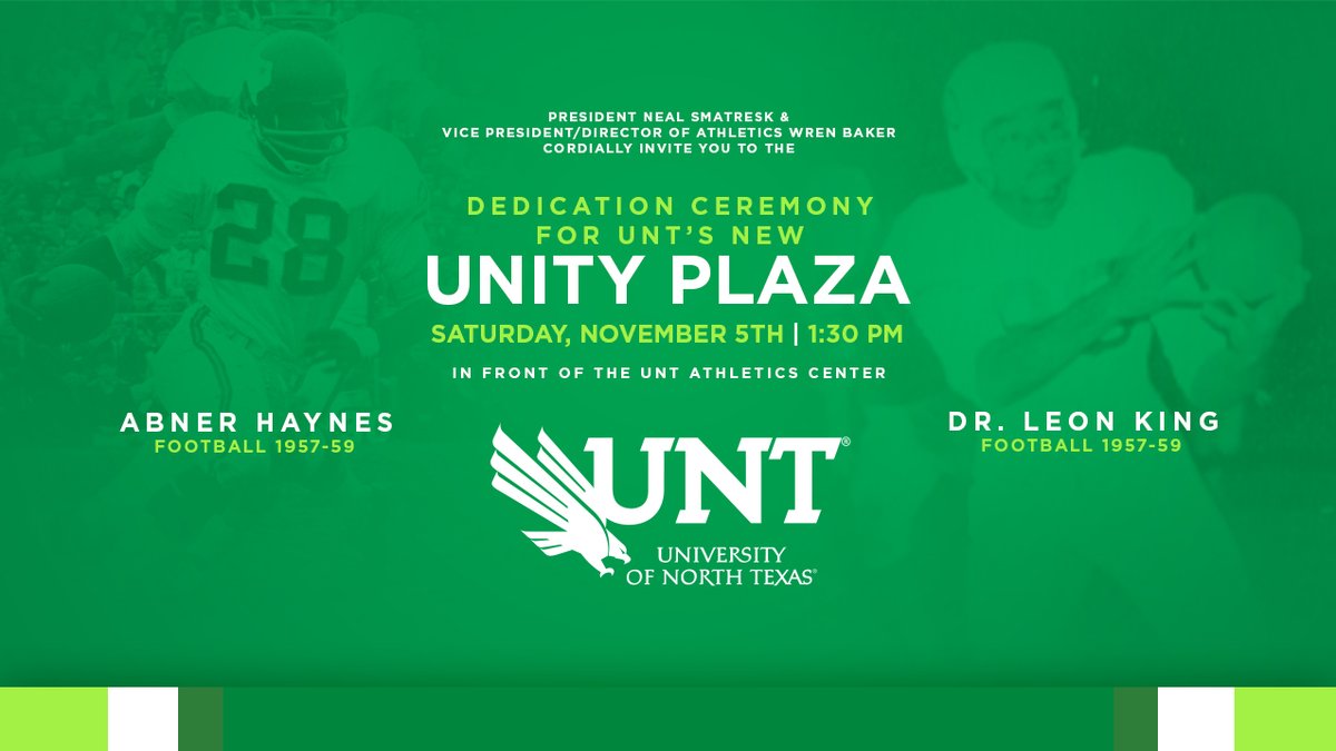 🗓️ Nov. 5 🕜 1:30 p.m. CT 📍 UNT Athletics Center Join us as we honor the contributions of two icons of our university and the state of Texas! ➡️ northtex.as/UnityPlaza #GMG 🟢🦅
