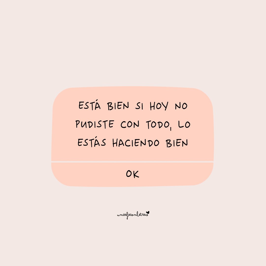 uncafeconletras's tweet photo. Está bien https://t.co/2wdQ2WujA3