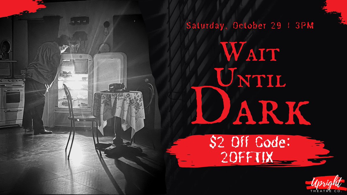 enterupright's tweet photo. ⏰ Don't wait for Wait Until Dark! Use code 2OFFTIX now for $2 off an added 3pm matinee on Saturday!

WAIT UNTIL DARK - Oct 7-30
3️⃣ shows left! Book today! https://t.co/8UqUBUrW5E
#waituntildark #thriller #halloween2022 #dfw #dfwevents #halloweenevents #livetheatre https://t.co/VyY7VTZCDD