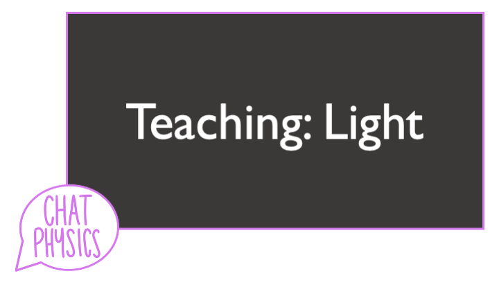 ChatPhysics's tweet image. For this week’s #ChatPhysics we’ll be talking about teaching light hosted by @drcsneddon ! Make sure to tune tonight at 7PM BST to take part! 👍
