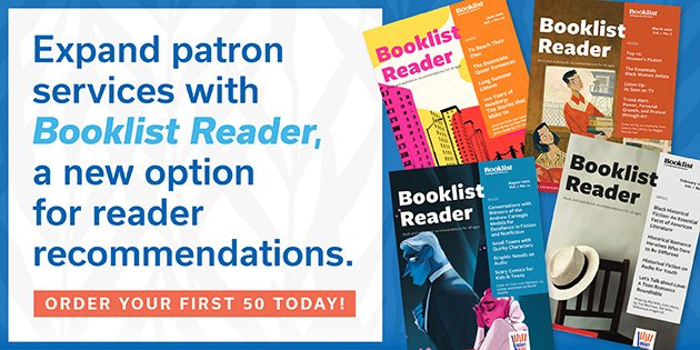 We go beyond the big hits. Find unique, themed lists and backlist recommendations for readers of all ages in BOOKLIST READER--coming to print this January! Order now: bit.ly/3S0NZcu